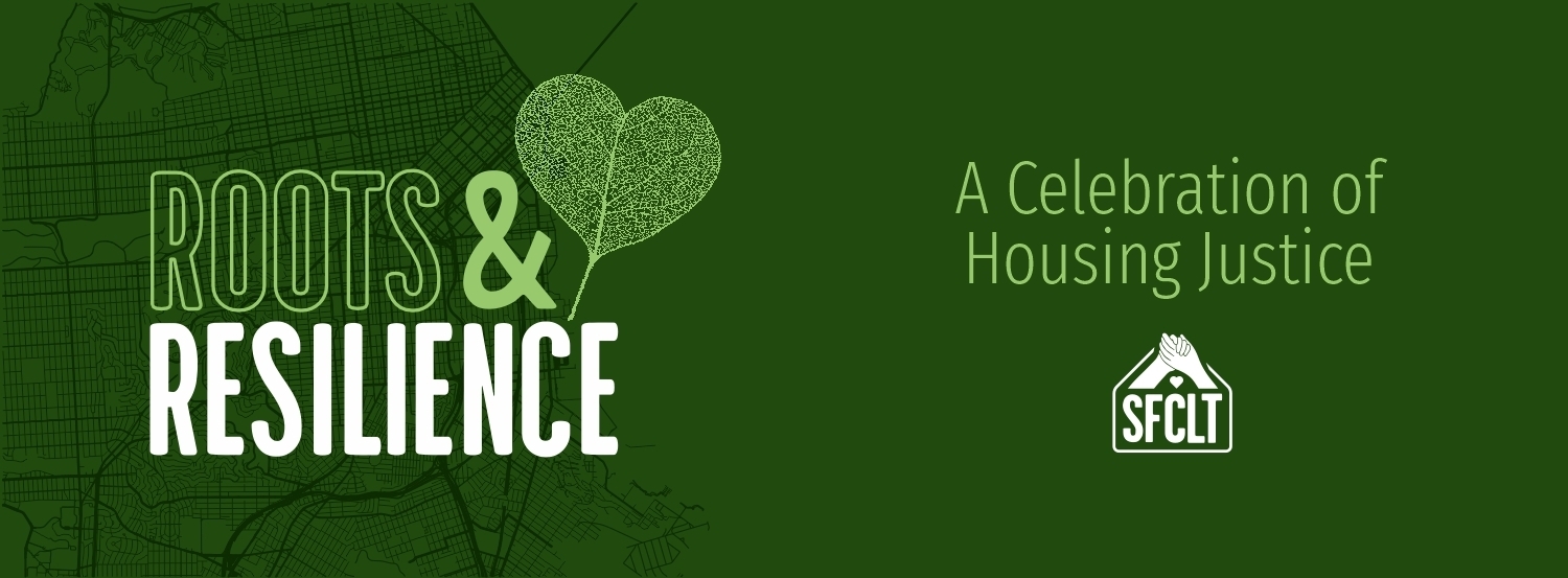 Roots & Resilience: A Celebration of Housing Justice